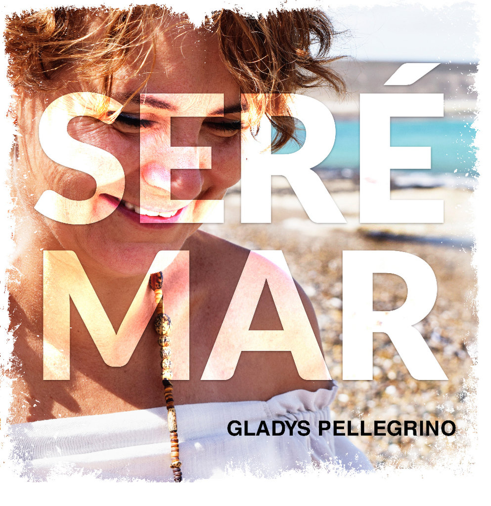 Llega el lanzamiento del EP “Seré mar” de Gladys Pellegrino